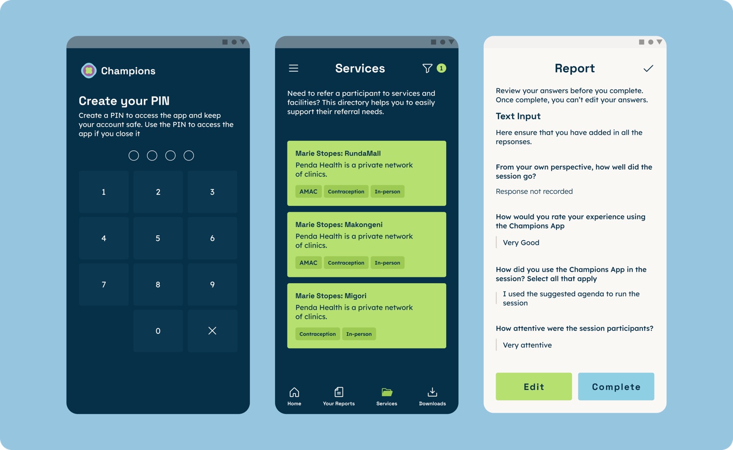 Three Champions app screens on a blue panel: Create your PIN with a numeric keypad, a Services referral directory listing Marie Stopes clinics with tags, and a Report review screen summarising the facilitator&rsquo;s answers with Edit and Complete actions.