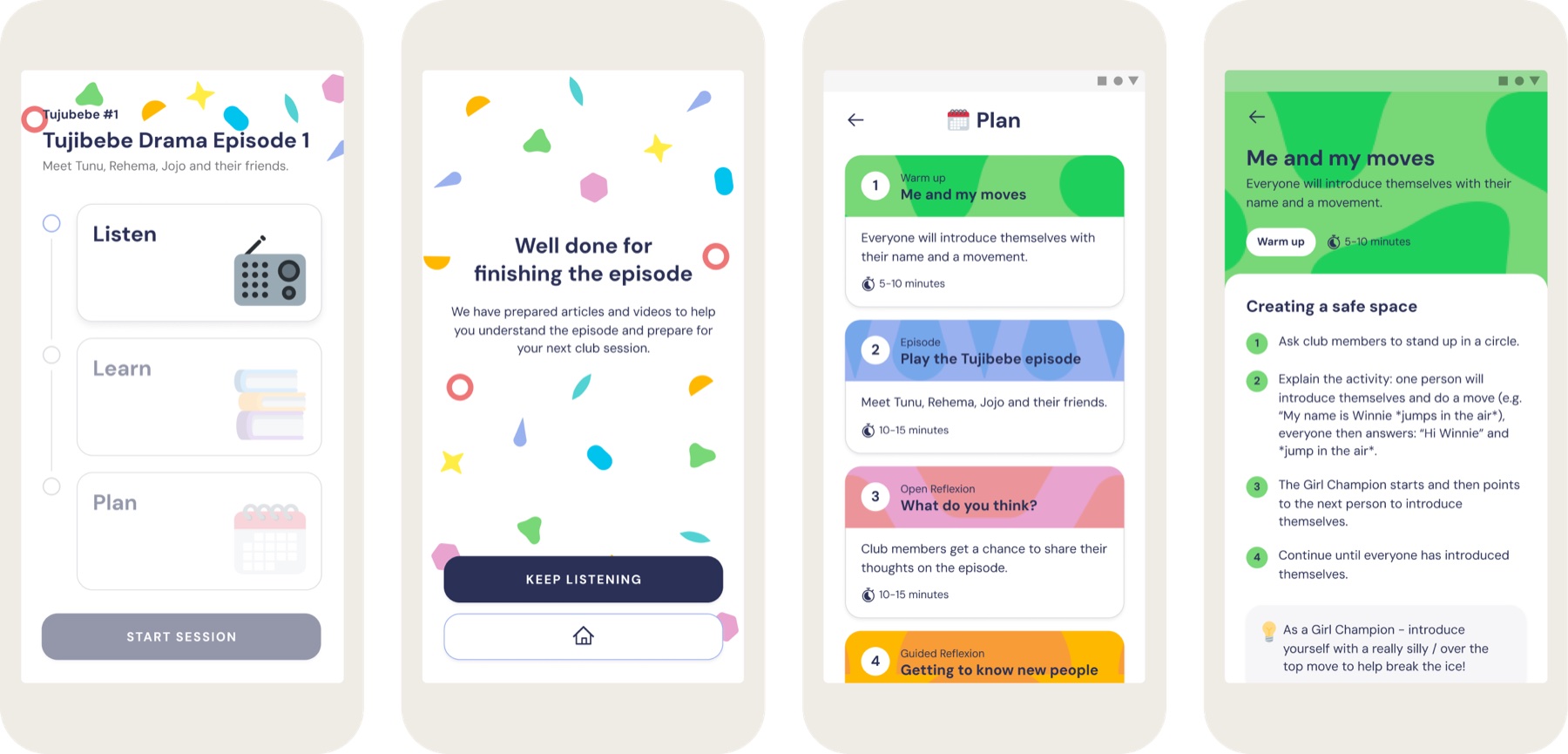 Four Champions app screens carried over from Phase 1: a Tujibebe Drama episode with Listen / Learn / Plan steps, a session-complete screen, a Plan screen listing session activities, and a &lsquo;Creating a safe space&rsquo; activity.