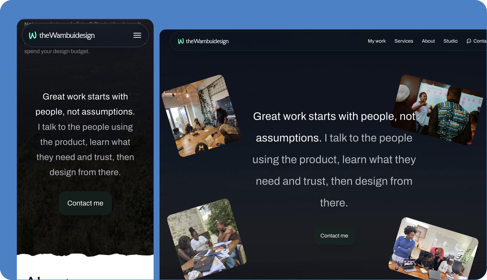 The homepage's mid-page statement at mobile width, with no photos and a centred layout, beside the same statement at desktop width with four workshop photos orbiting around it.